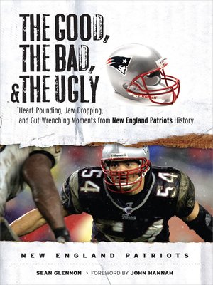 cover image of New England Patriots: Heart-Pounding, Jaw-Dropping, and Gut-Wrenching Moments from New England Patriots History